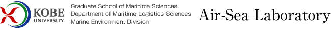 Graduate School of Maritime Sciences Department of Maritime Logistics Sciences Marine Environment Division Air-Sea Laboratory